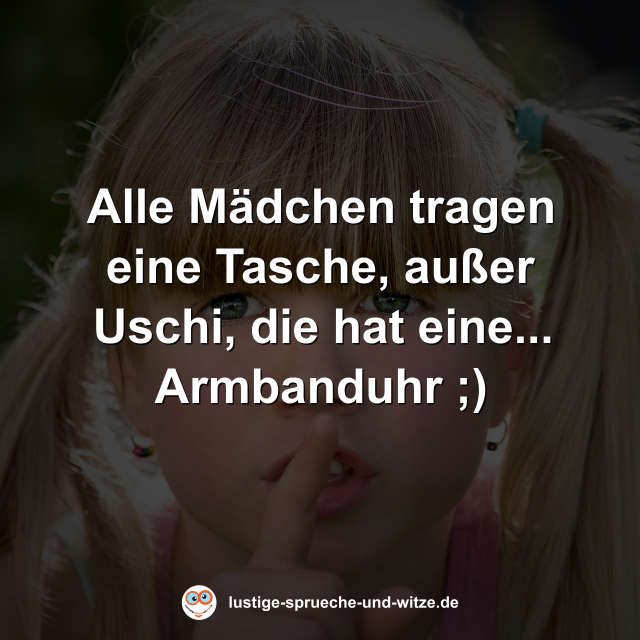 Alle M&auml;dchen tragen eine Tasche, au&szlig;er Uschi, die hat eine... Armbanduhr ;)